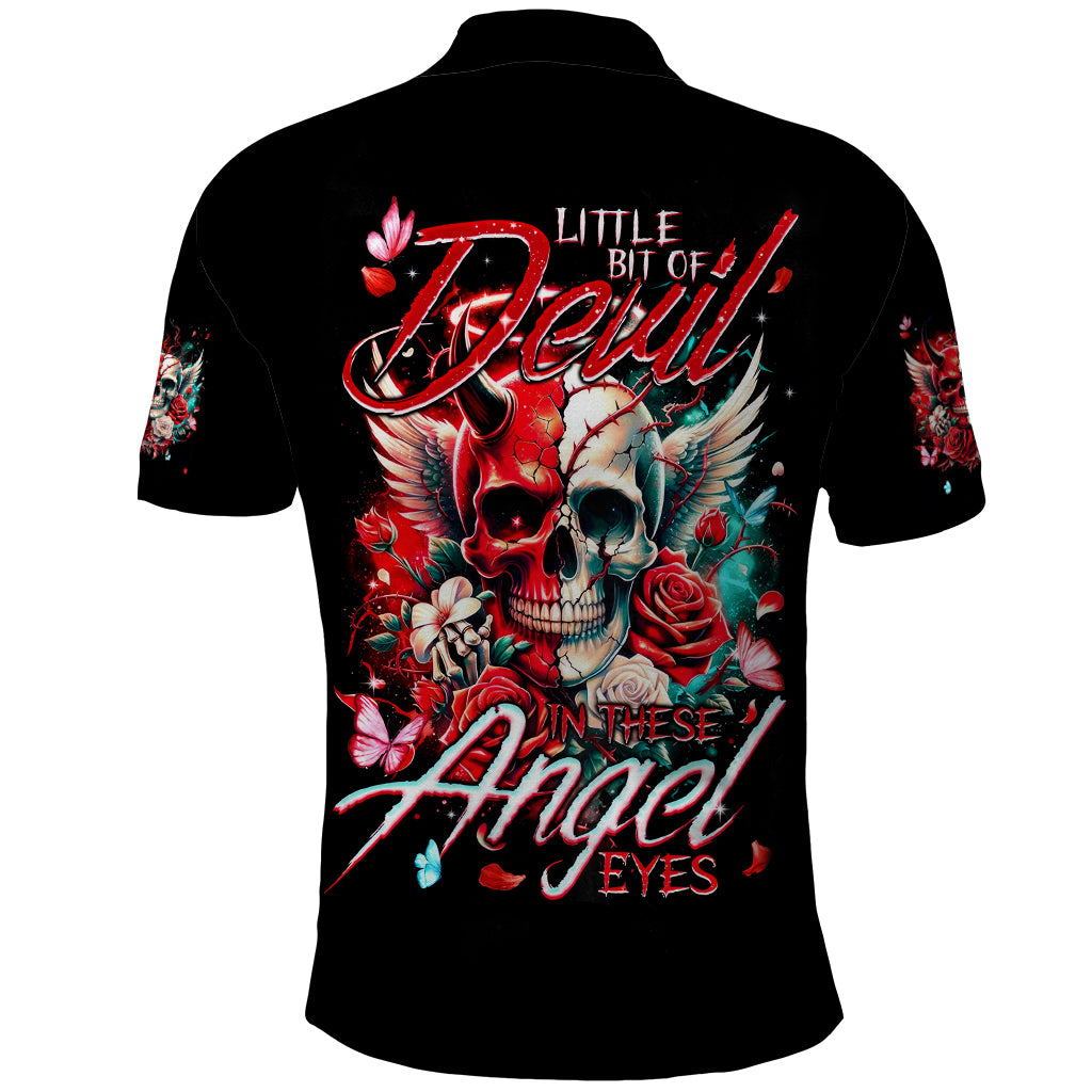 Devil Skull Polo Shirt Little Bit Of Devil In These Angel eyes