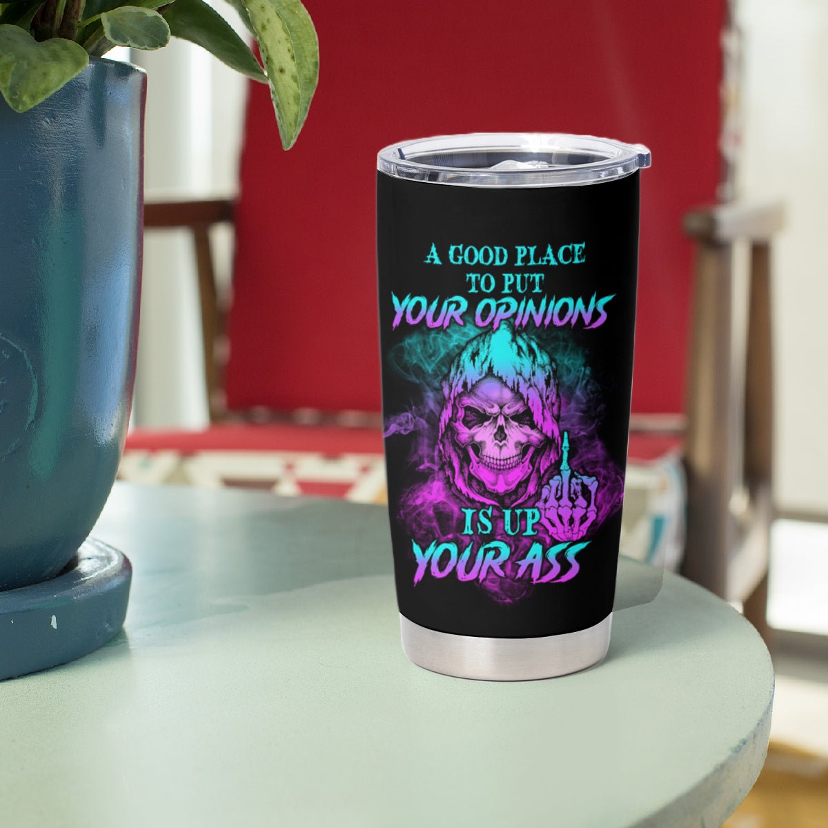 A Good Place To Put Your Opinions Tumbler Cup TS04 - The Mazicc - 20oz - Multicolor -