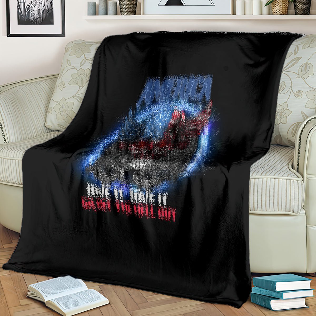 America Live It Love It Or Get The Hell Out Blanket TS04 - The Mazicc - Youth - 110cm x 140cm - Multicolor