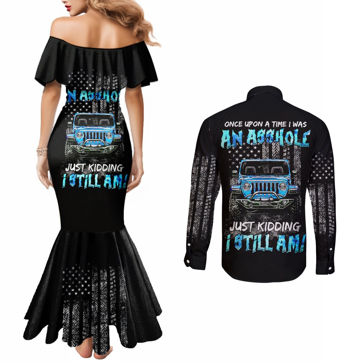 American Jeep Couples Matching Mermaid Dress and Long Sleeve Button Shirt Once Upon A Time I Was An Asshole JKD I Still Am DT01 - The Mazicc - S - S - Black