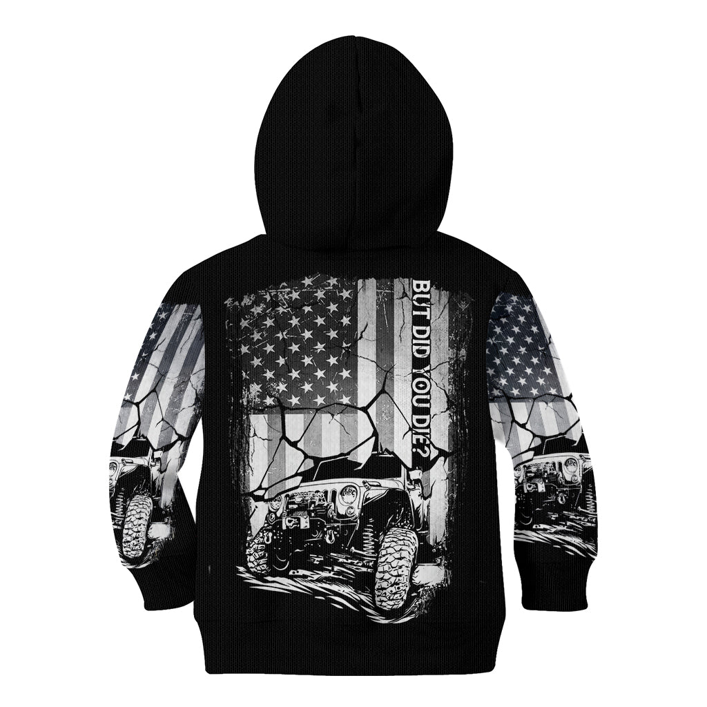 American Jeep Kid Hoodie American Flag But Did You Die DT01 - The Mazicc - Hoodie - Toddler 2T - White