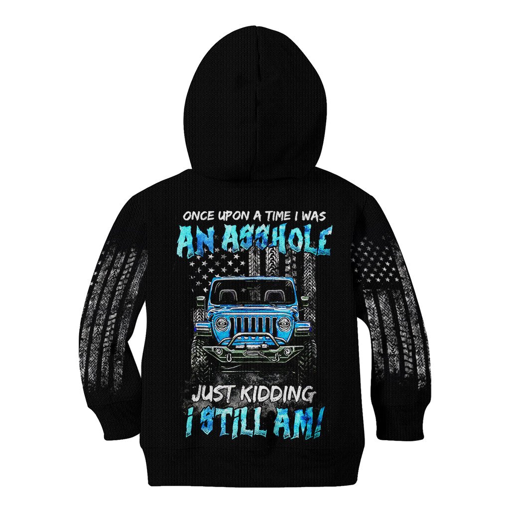 American Jeep Kid Hoodie Once Upon A Time I Was An Asshole JKD I Still Am DT01 - The Mazicc - Hoodie - Toddler 2T - Black