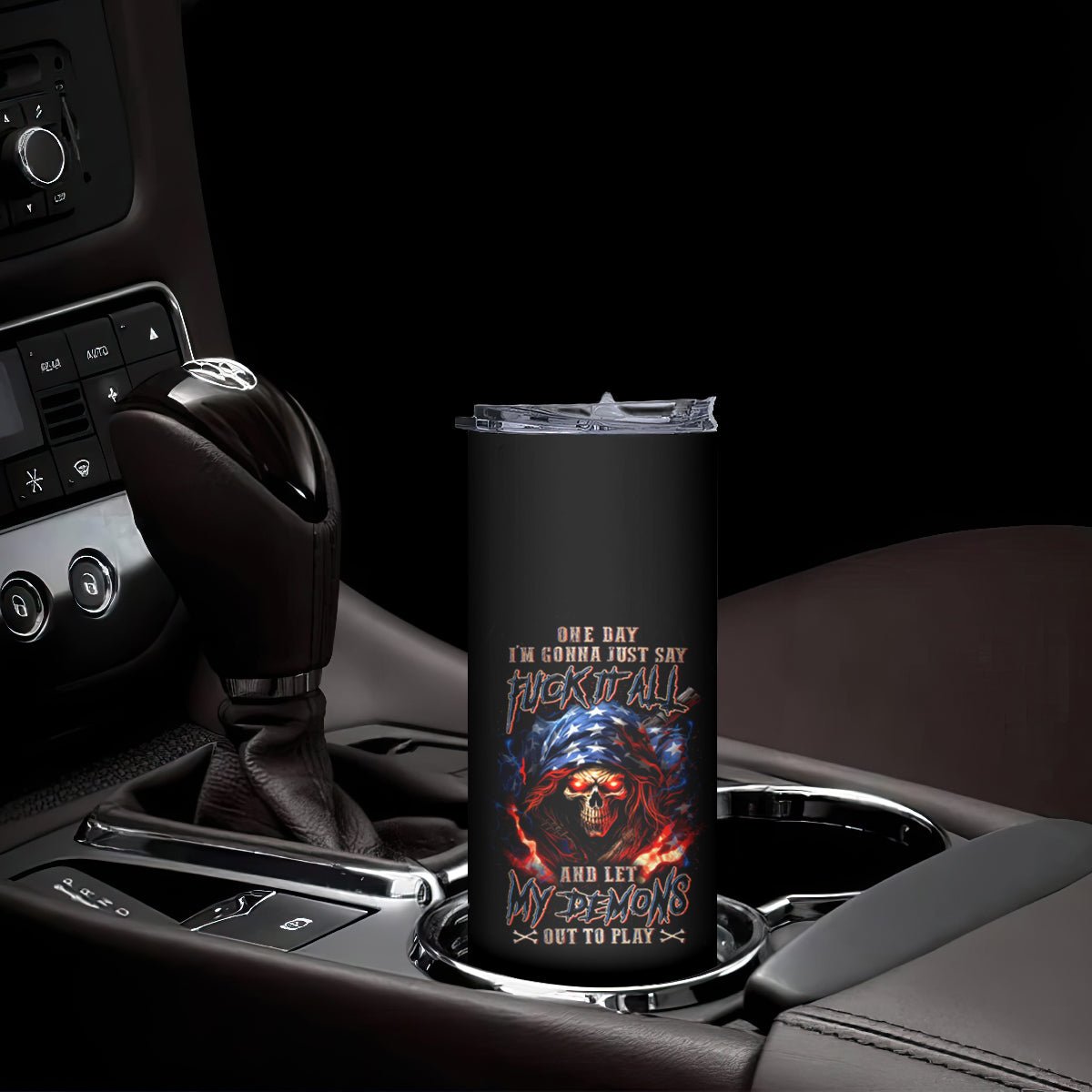 American Skull Skinny Tumbler One Day I Gonna Fuck It All DT01 - The Mazicc - 20oz - Black -