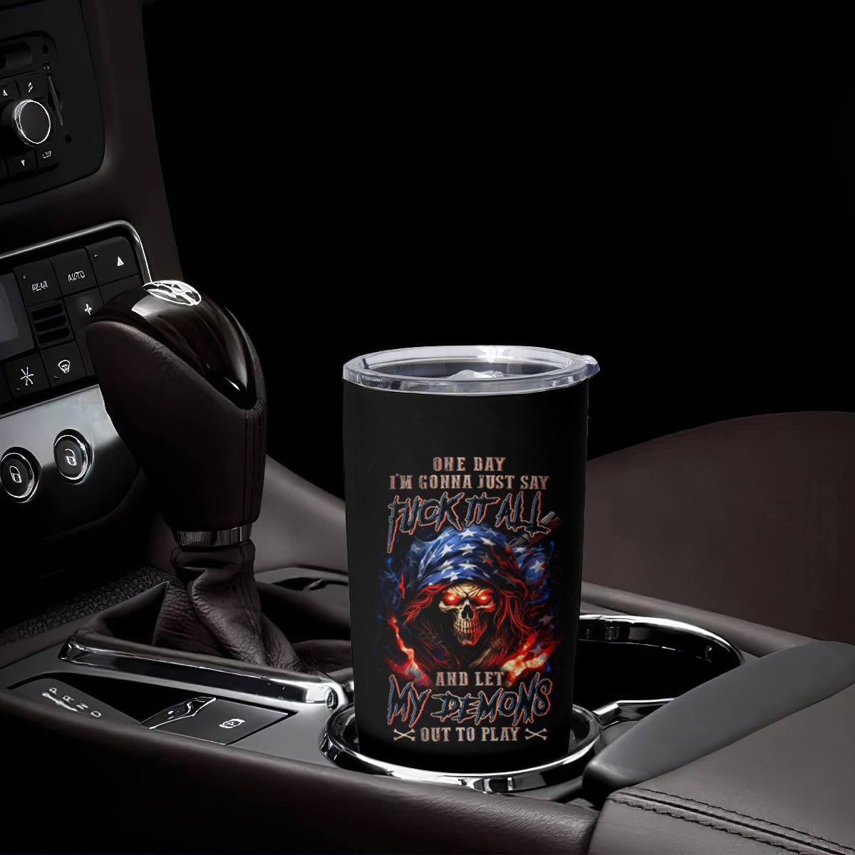 American Skull Tumbler Cup One Day I Gonna Fuck It All DT01 - The Mazicc - 20oz - Black -