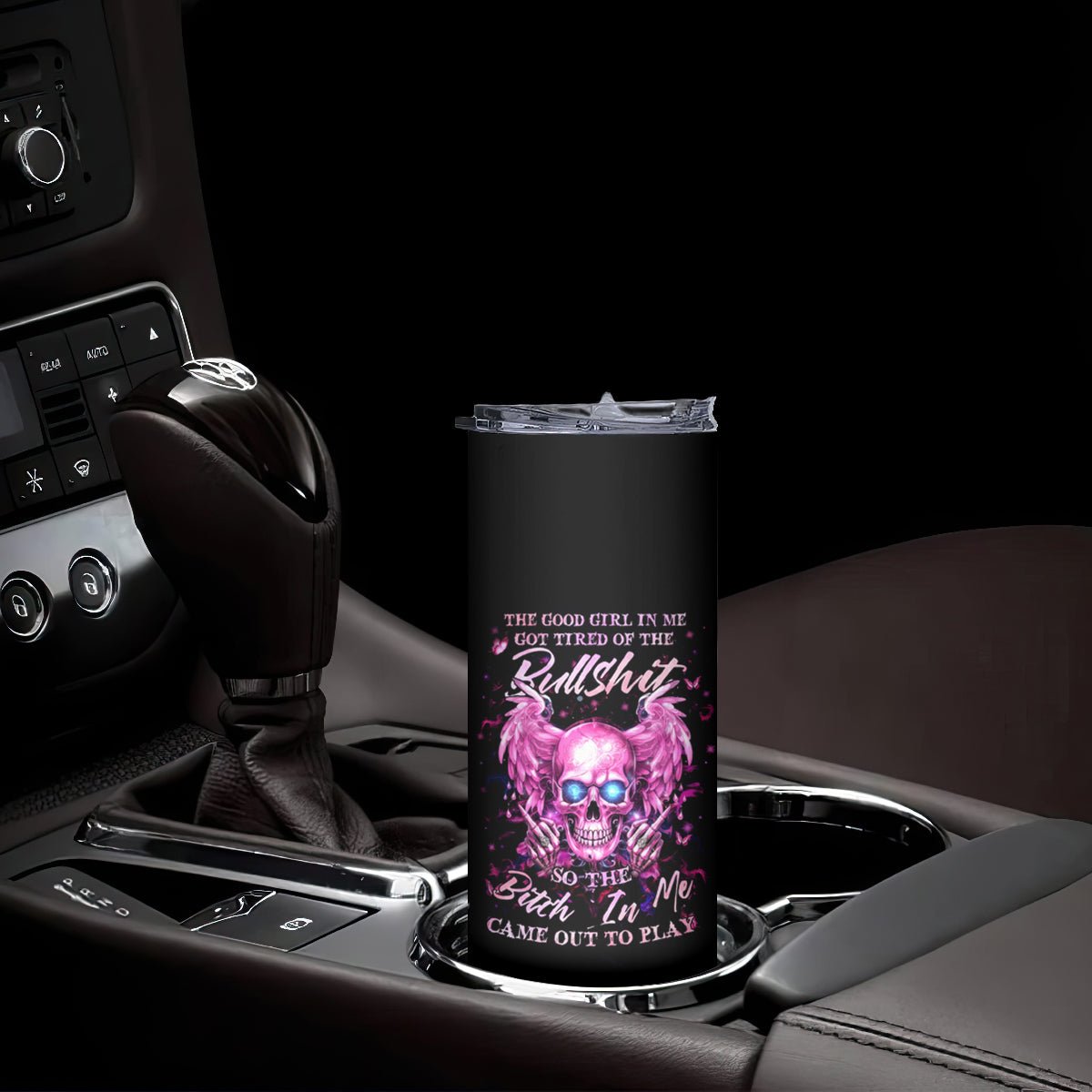 Angel Skull Skinny Tumbler The Good Girl In Me Got Tired Of The Bullshit DT01 - The Mazicc - 20oz - Black -