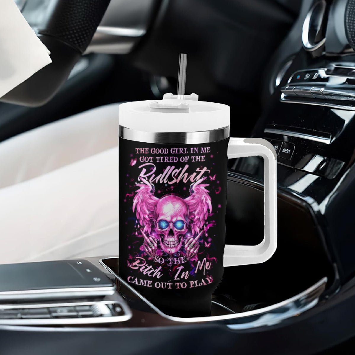 Angel Skull Tumbler With Handle The Good Girl In Me Got Tired Of The Bullshit DT01 - The Mazicc - One Size: 40 oz - Black -