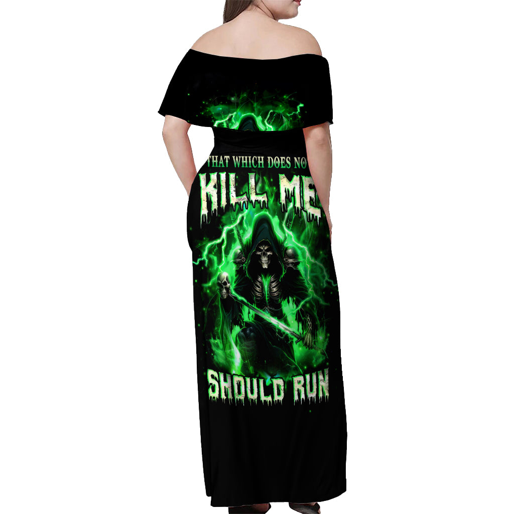 Reaper Skull Off Shoulder Maxi Dress That Which Does Not Kill Me Should Run