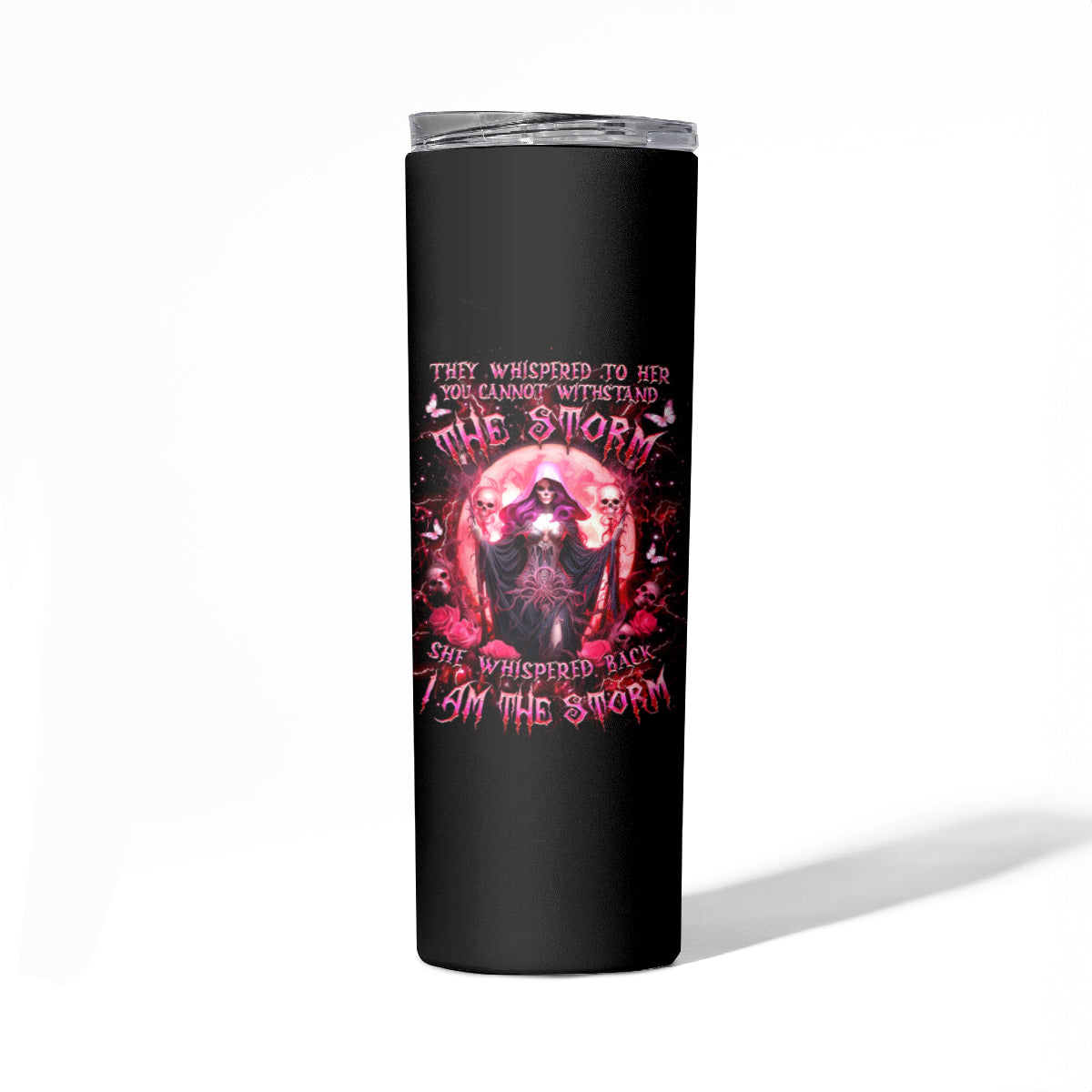 Witch Skull Skinny Tumbler She Whispered Back Iam The Storm