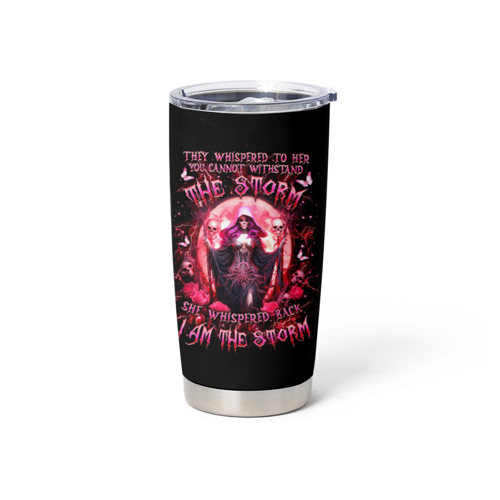 Witch Skull Tumbler Cup She Whispered Back Iam The Storm