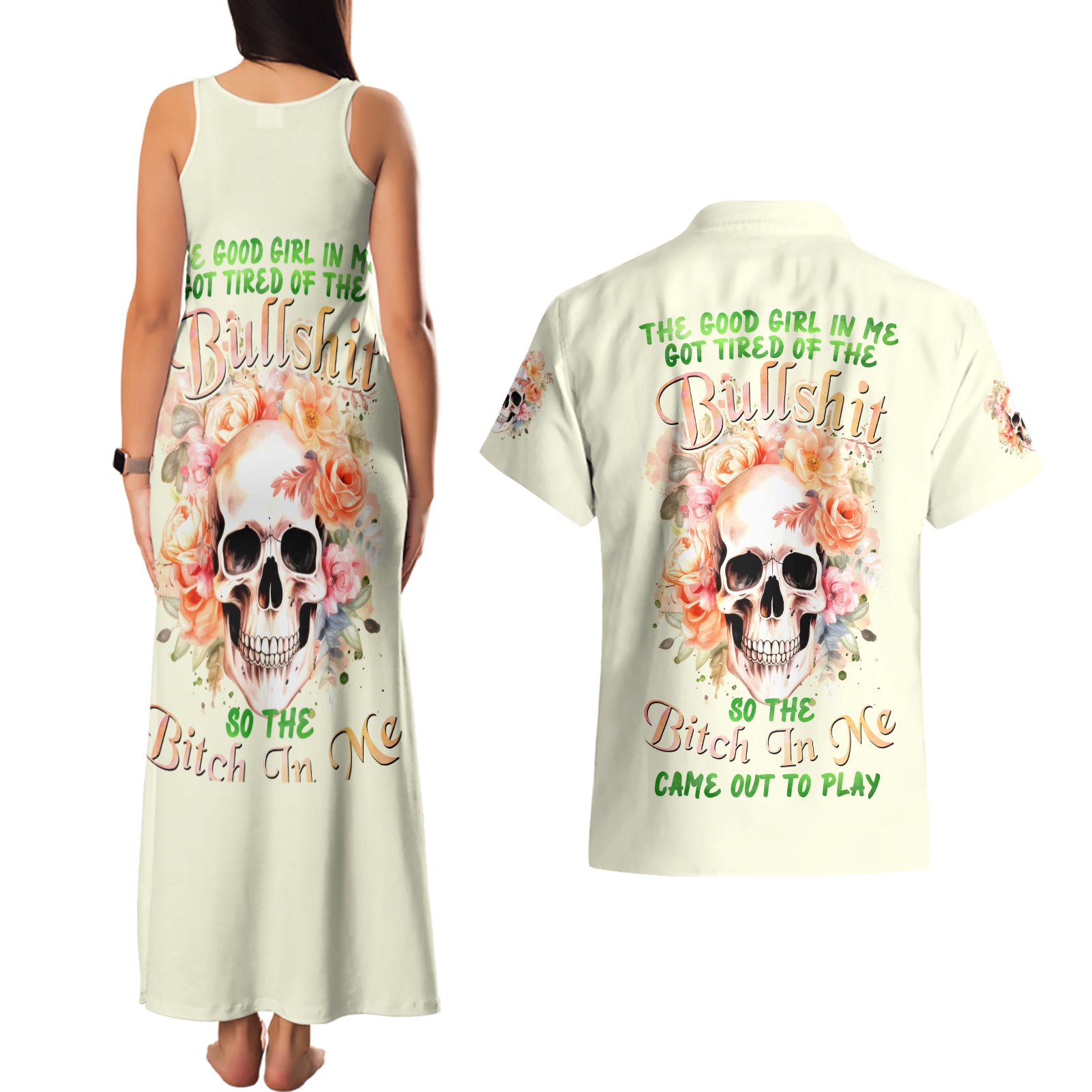 Rose Skull Couples Matching Tank Maxi Dress and Hawaiian Shirt The Good Girl In Me Got Tired Of The Bullshit