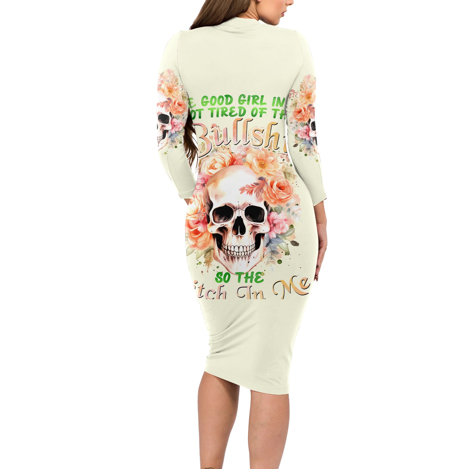 Rose Skull Long Sleeve Bodycon Dress The Good Girl In Me Got Tired Of The Bullshit