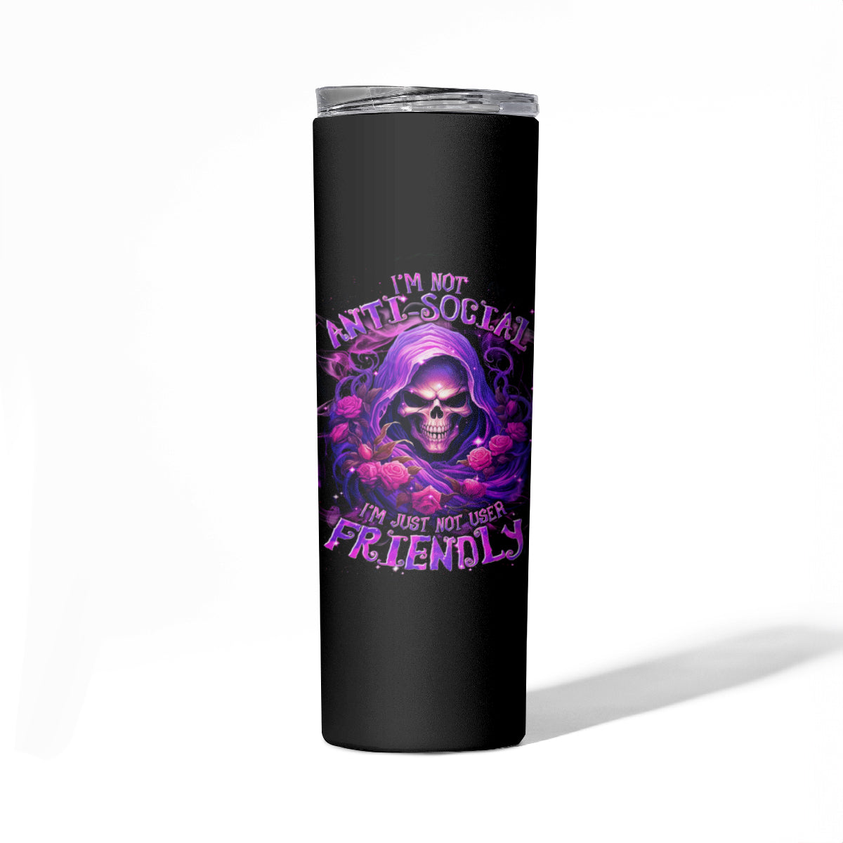 Reaper Skull Skinny Tumbler I'm Not Anti-Social I'm Just Not User Friendly
