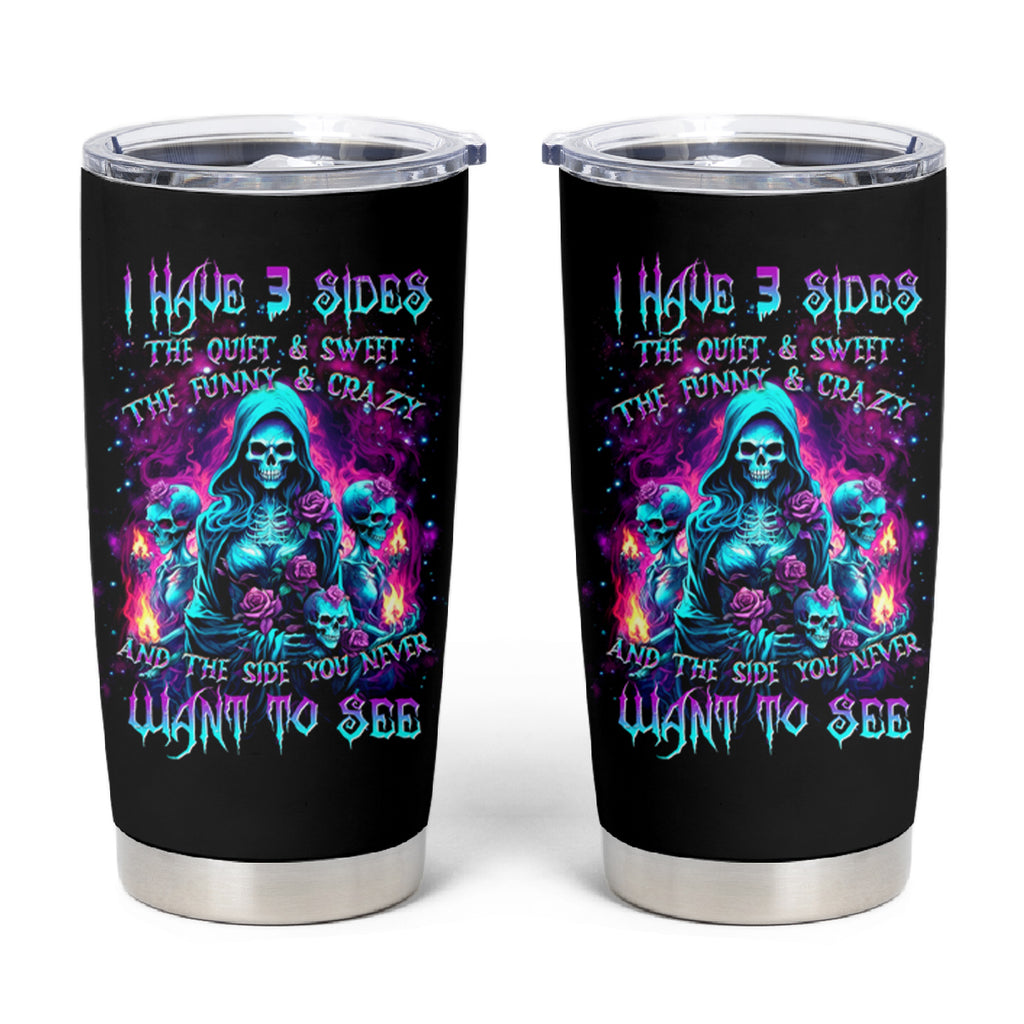 Witch Skull Tumbler Cup I Have 3 Sides And The Side You Never Want To See