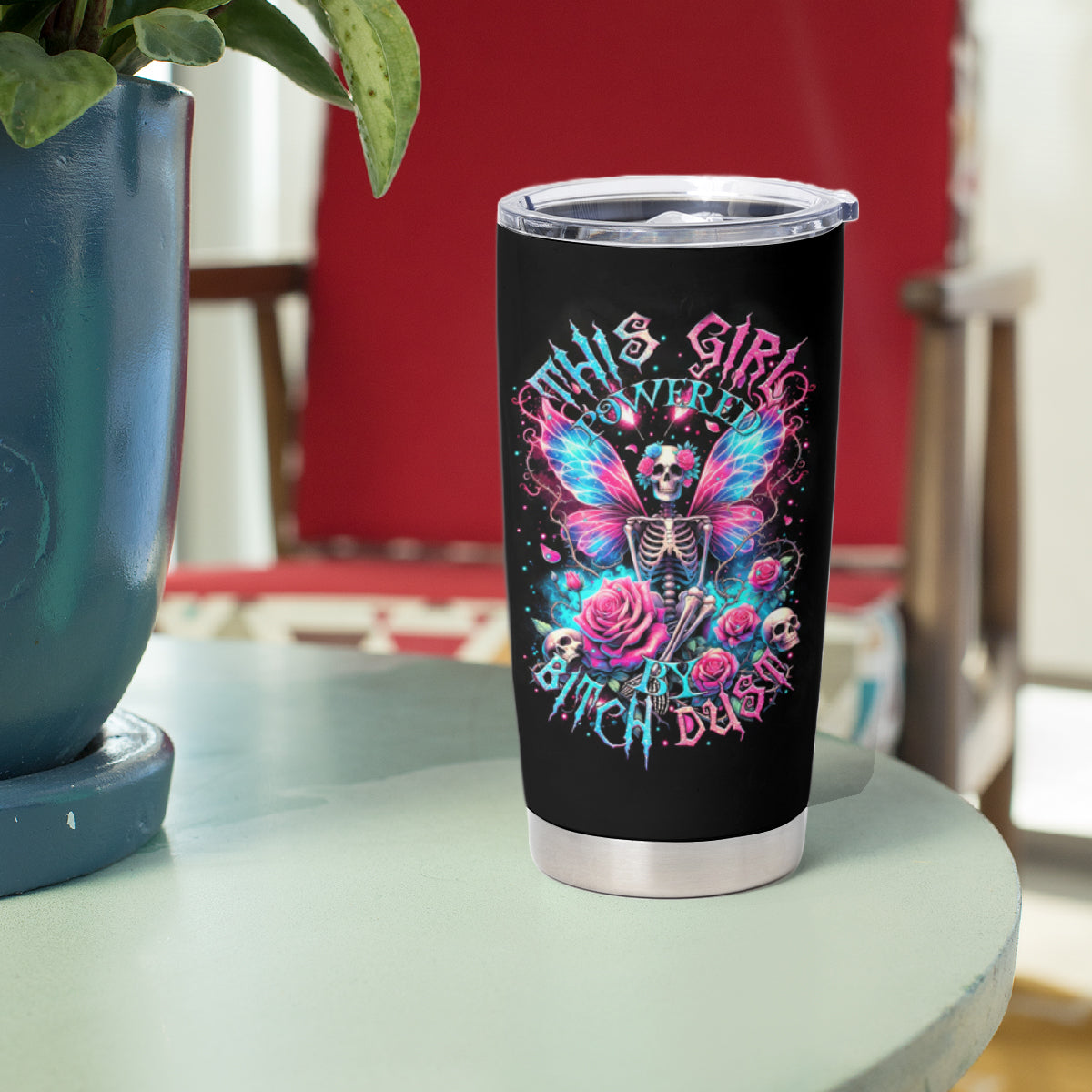 Fairy Skull Tumbler Cup This Girl Powered By Bitch Dust