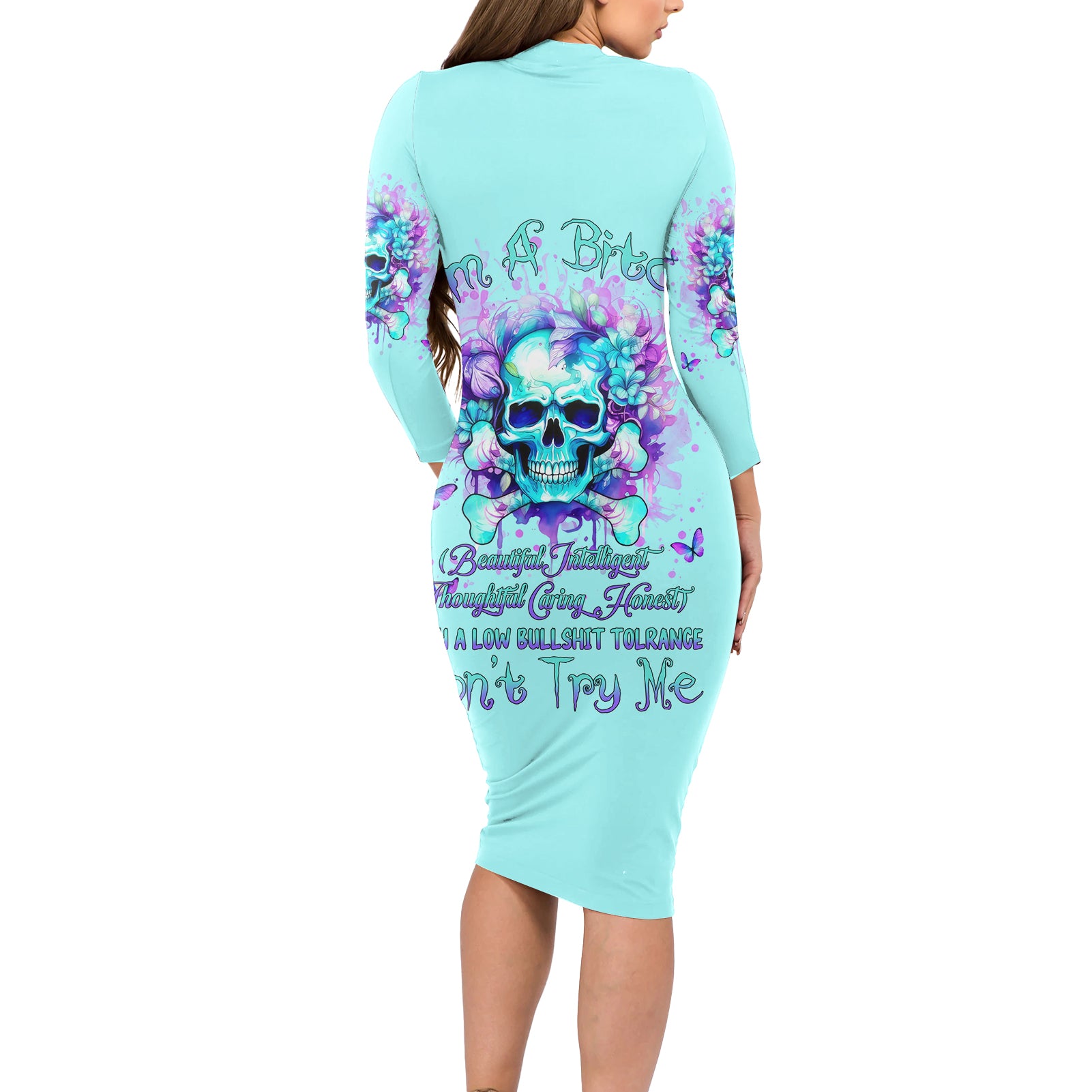 Flower Skull Long Sleeve Bodycon Dress I'm A Bitch With A Low Bullshiit Tolrange Don't Try Me