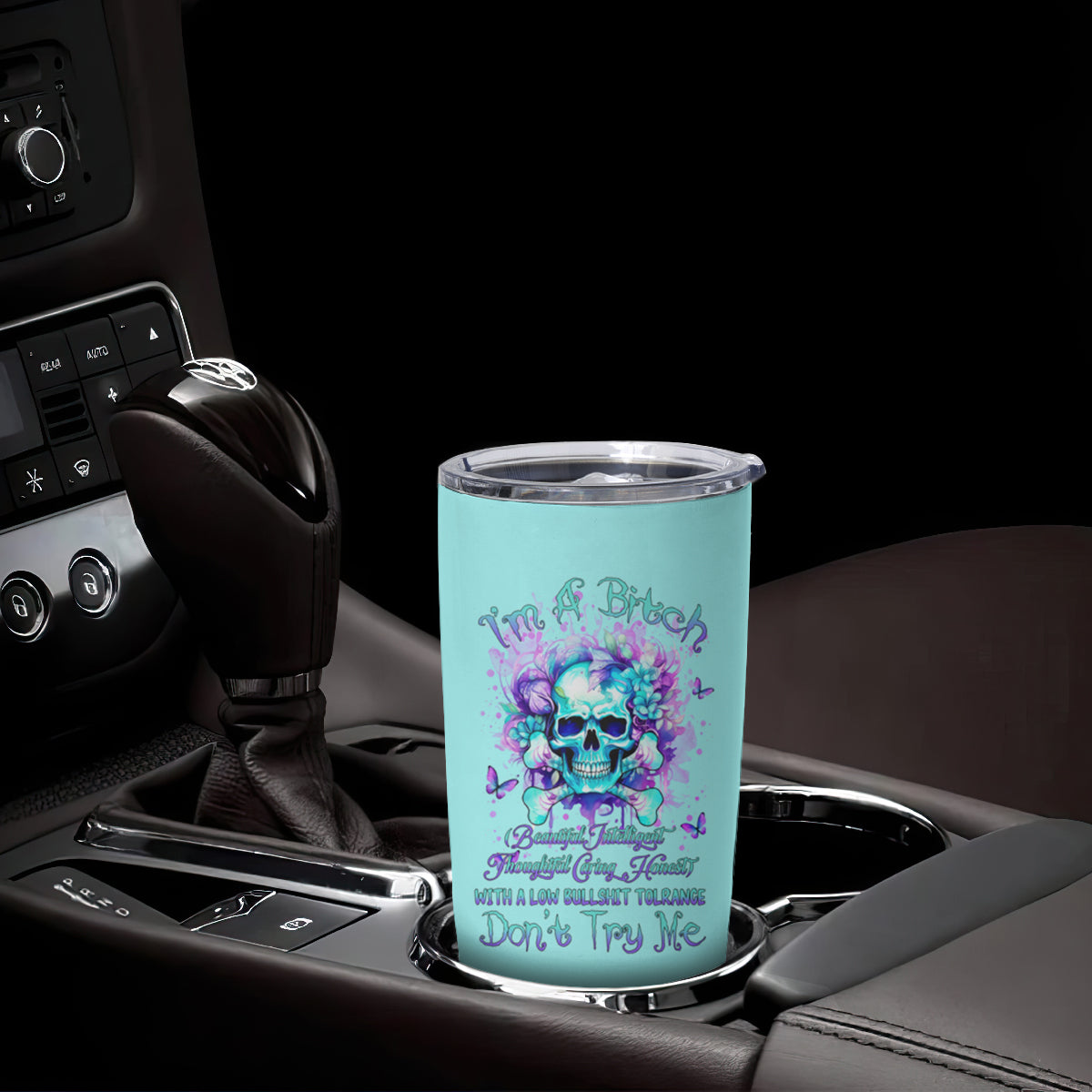 Flower Skull Tumbler Cup I'm A Bitch With A Low Bullshiit Tolrange Don't Try Me