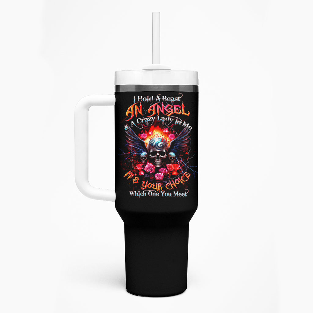 Rose Skull Tumbler With Handle I Hold A Beast A Angel And A Crazy Lady In Me