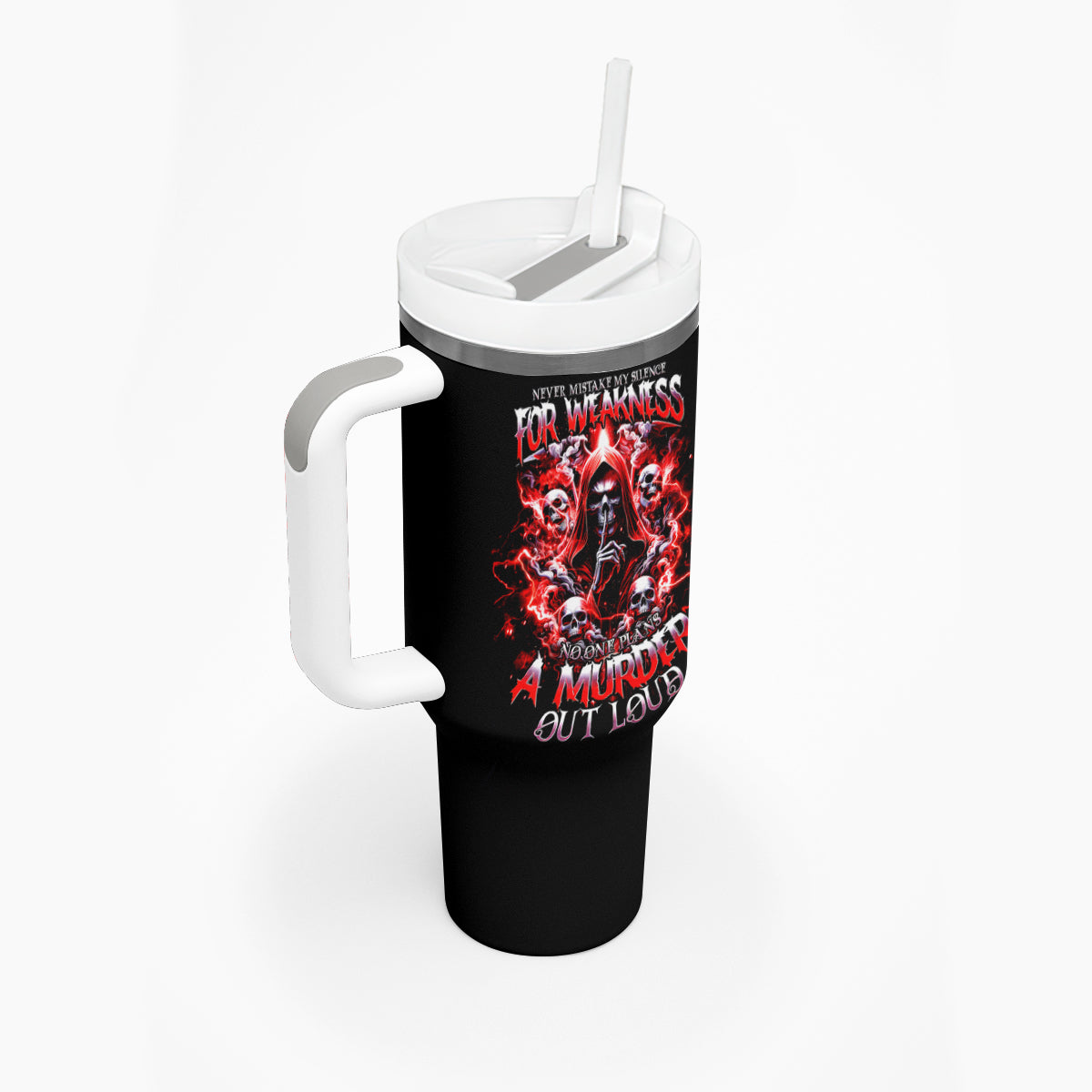 Thunder Skull Tumbler With Handle Never Mistake My Silence For Weakness