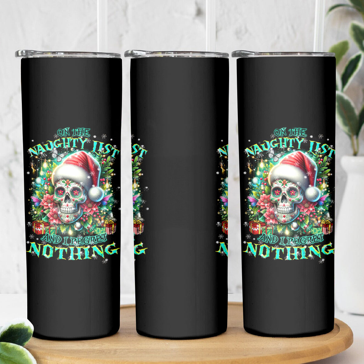 Christmas Skull Skinny Tumbler On The Naughty List I Regret Nothing