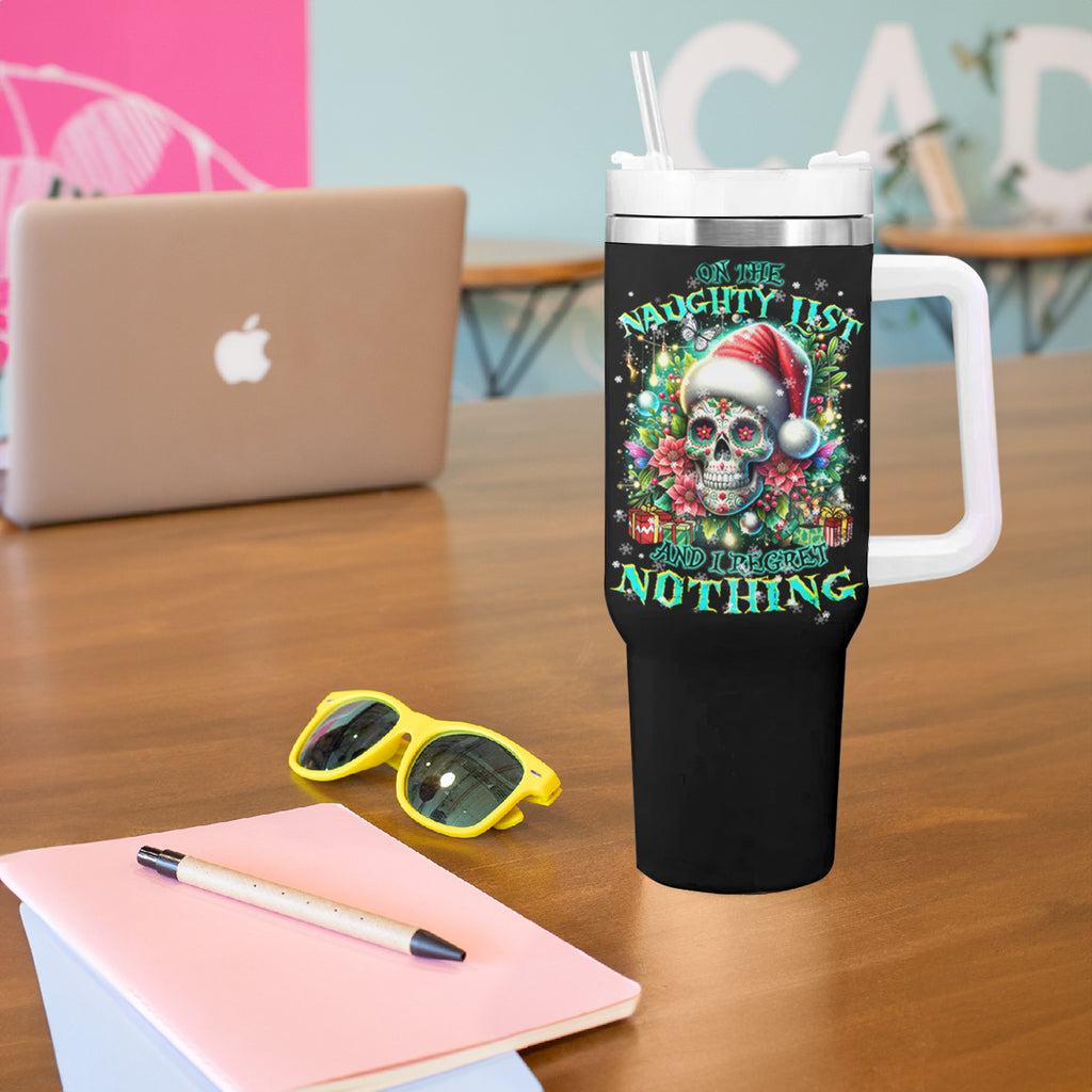 Christmas Skull Tumbler With Handle On The Naughty List I Regret Nothing