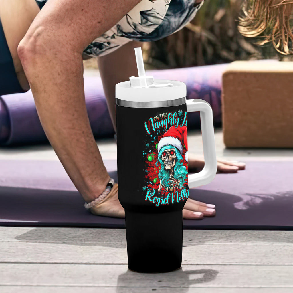 Christmas Skull Lady Tumbler With Handle On The Naughty List I Regret Nothing