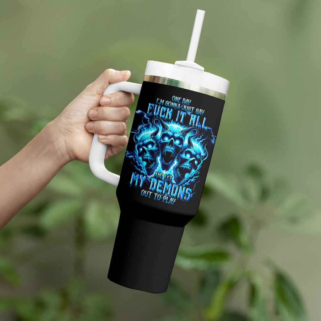 Demon Skull Tumbler With Handle One Day I Gonna Say Fuck It All