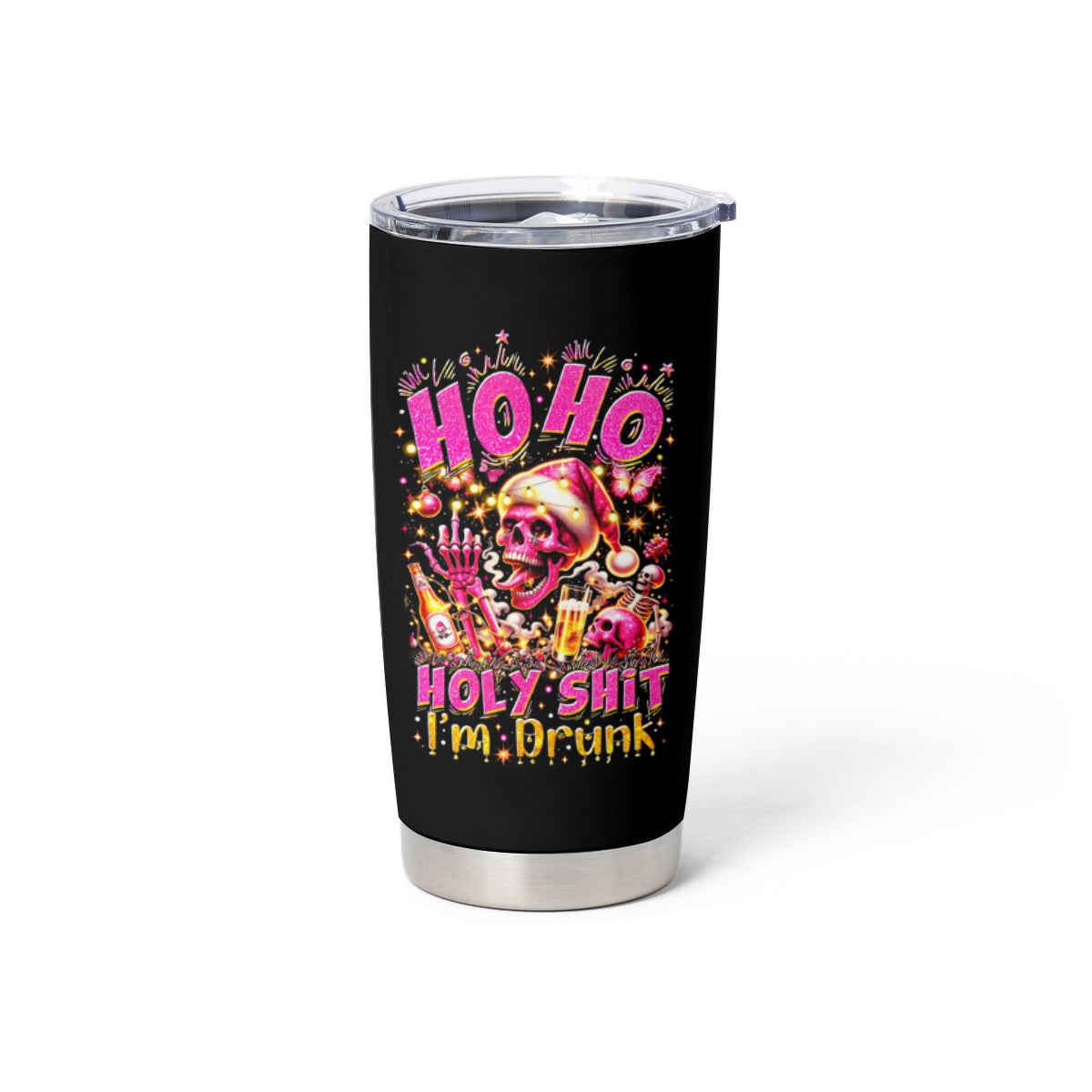Christmas Skull Tumbler Cup Ho Ho Holy Shit I'm Drink