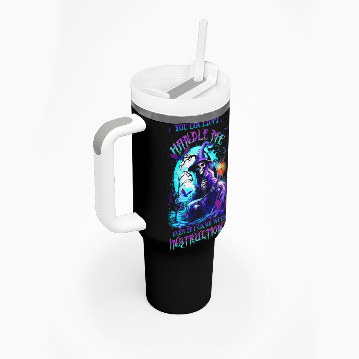 Witch Skull Tumbler With Handle You Couldn't Handle Me Even With Intrustions