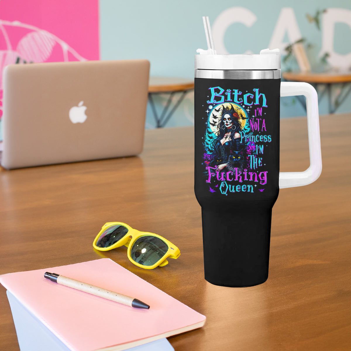 Witch Skull Tumbler With Handle Bitch I'm Not A Princess I'm The Fucking Queen