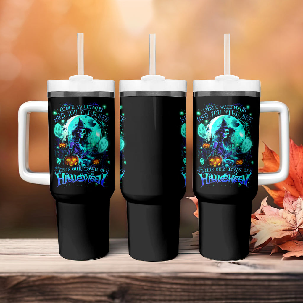 Witch Skull Tumbler With Handle Come With Us And You Will See Our Halloween