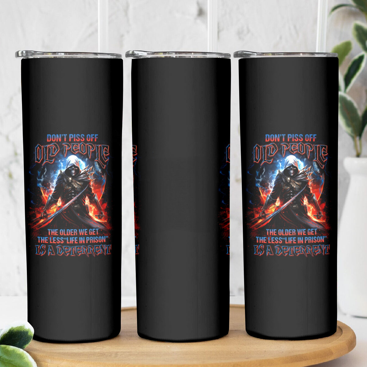 Warrior Skull Skinny Tumbler Don't Pss Off Old People