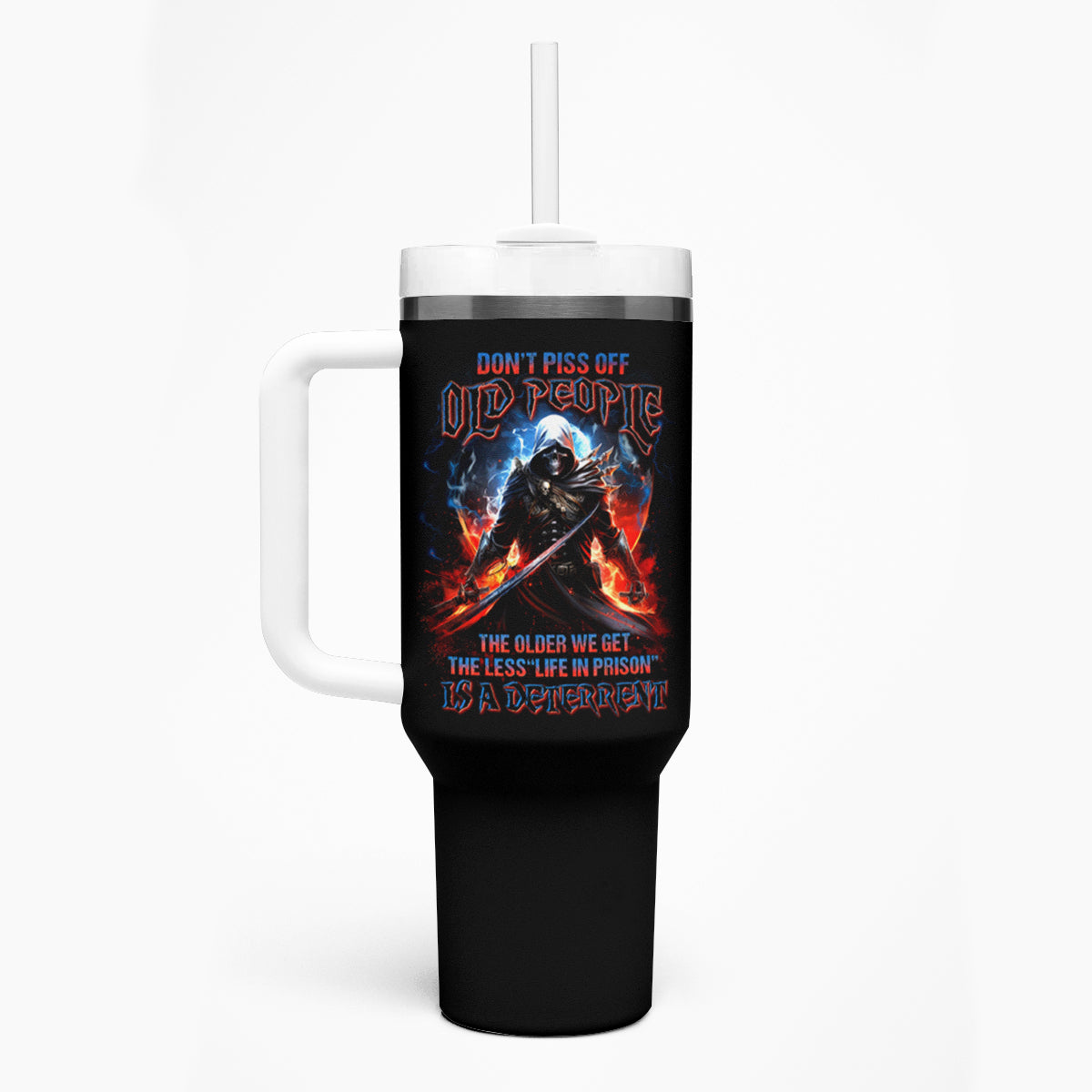 Warrior Skull Tumbler With Handle Don't Pss Off Old People