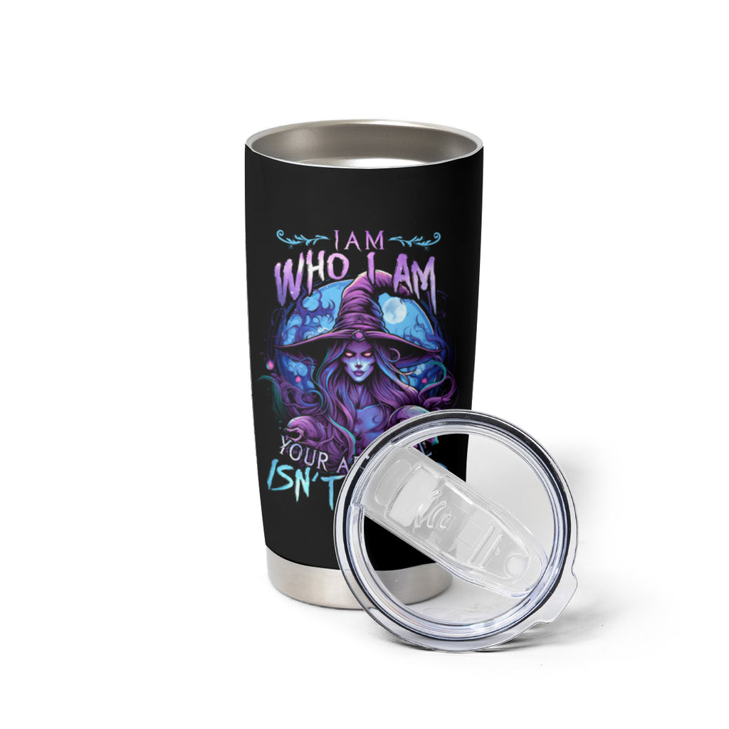 Witch Skull Tumbler Cup Iam Who Iam Your Approval Isn't Need