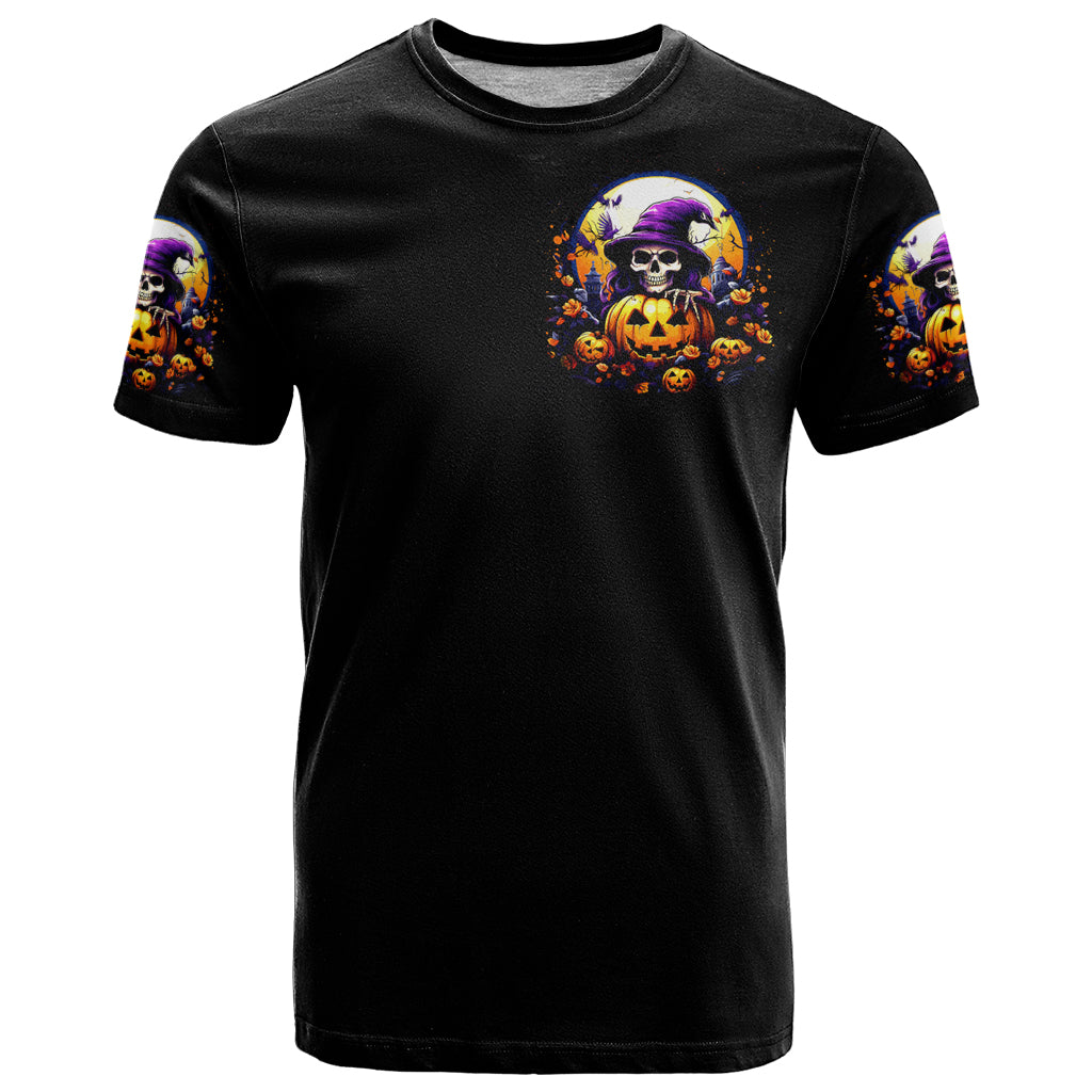 Pumpkin Witch Skull T Shirt In My Defense The Moon Was Full And I Was Left Unsupervided