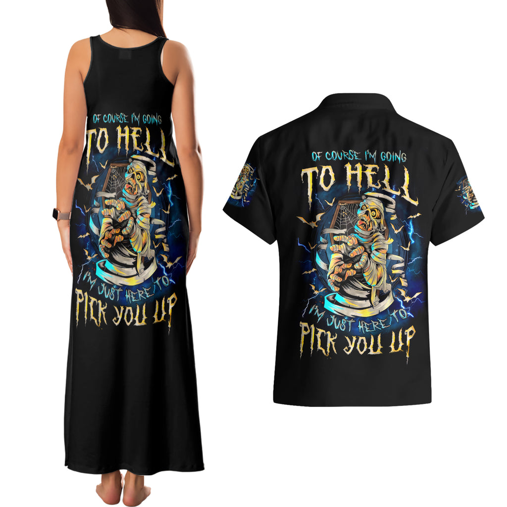 Mummy Skull Couples Matching Tank Maxi Dress and Hawaiian Shirt I'm Going To Hell to Pick You Up