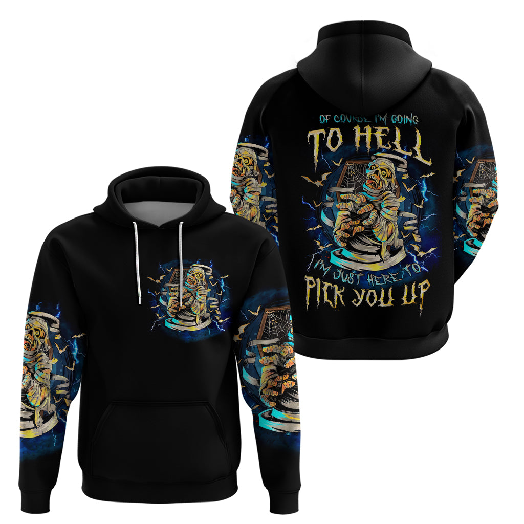 Mummy Skull Zip Hoodie I'm Going To Hell to Pick You Up