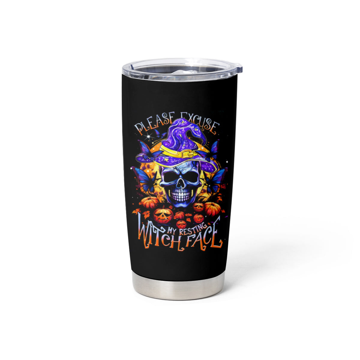 Halloween Skull Tumbler Cup Please Excuse My Resting Witch Face