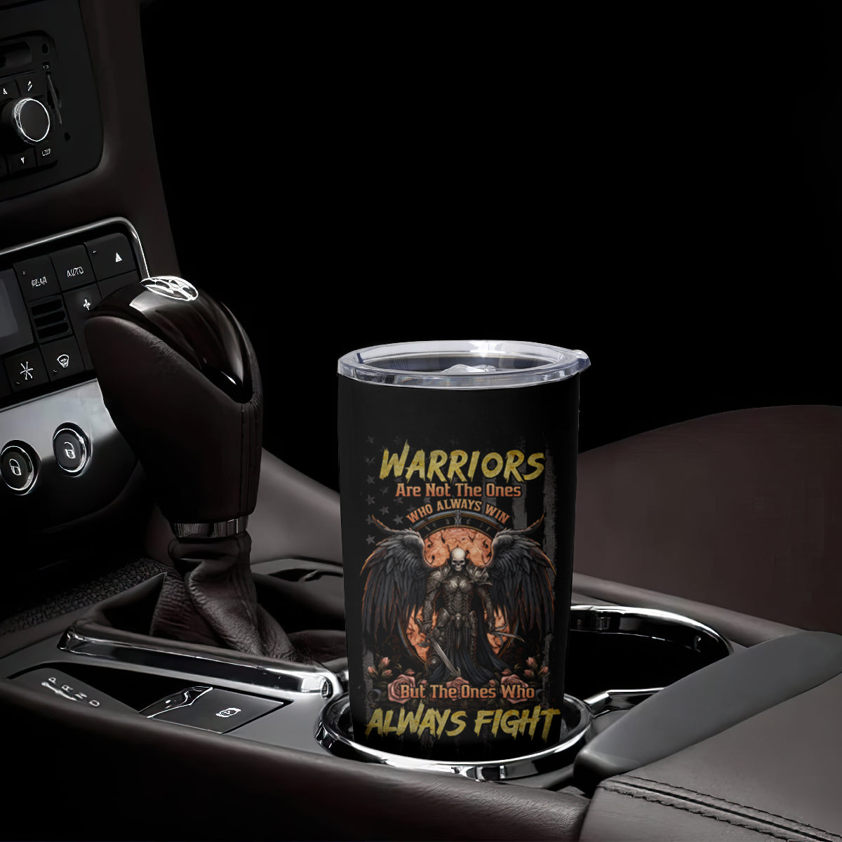 Warrior Skull Tumbler Cup Warriors Are The One Who Always Fight