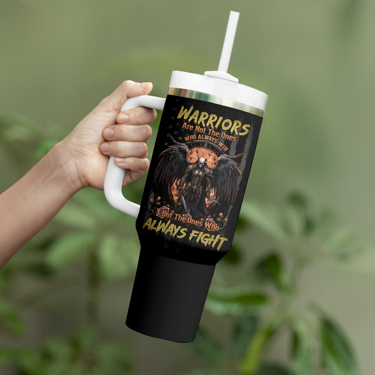 Warrior Skull Tumbler With Handle Warriors Are The One Who Always Fight