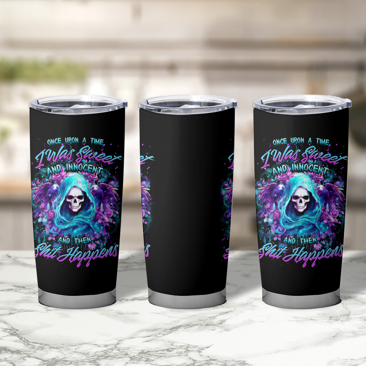 Fairy Skull Tumbler Cup Once Upon A Time I Was Sweet And Innocent And Then Shit Happens