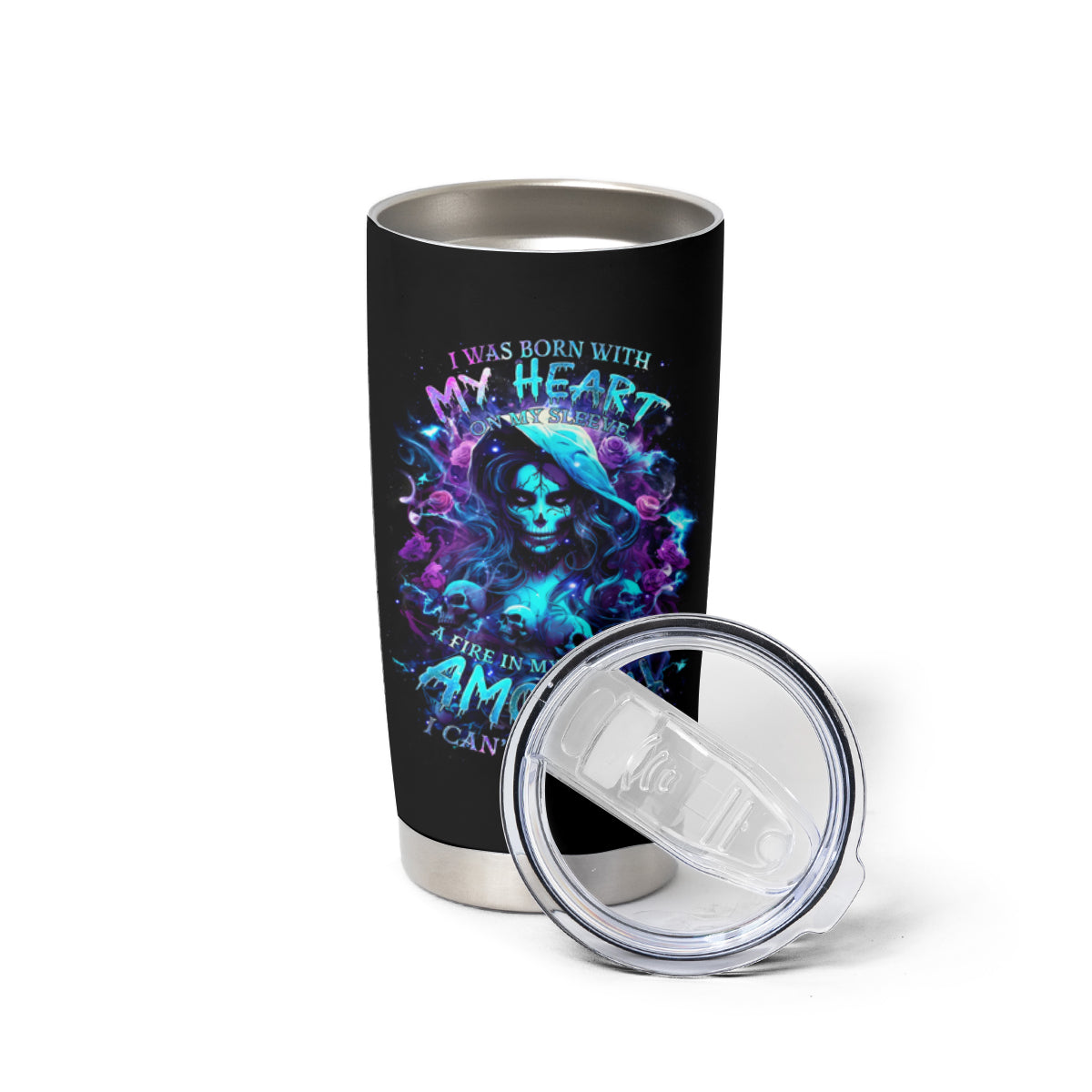 Witch Skull Tumbler Cup I Was Born With My Heart On My Sleeve A Fire In My Soul And Amout Can't Control