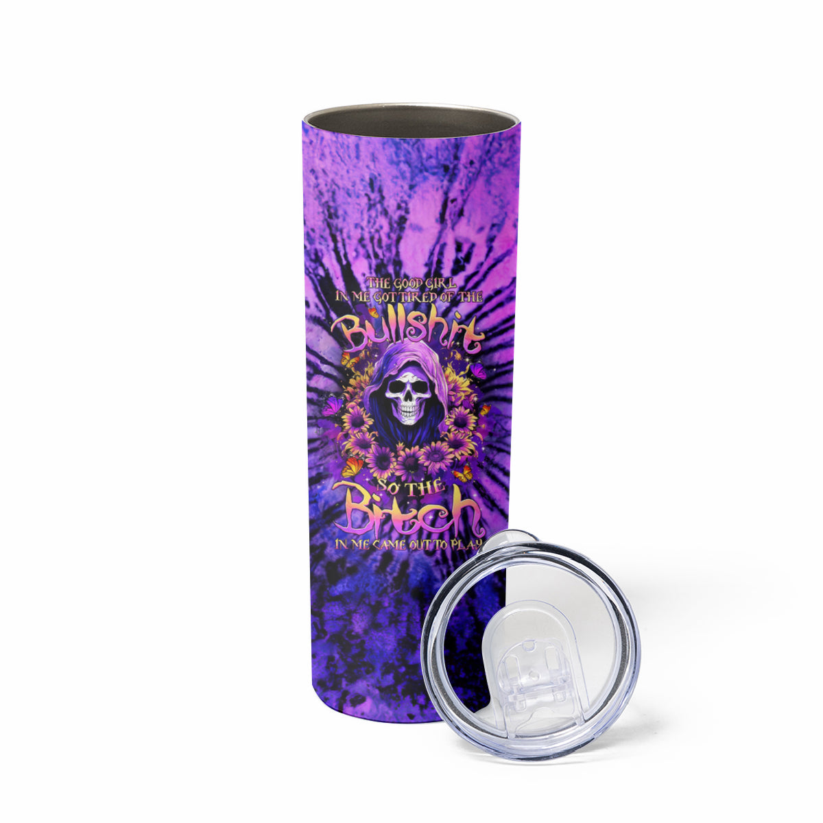 Sunflower Skull Skinny Tumbler The Good Girl In Me Got Tired Of The Bullshit