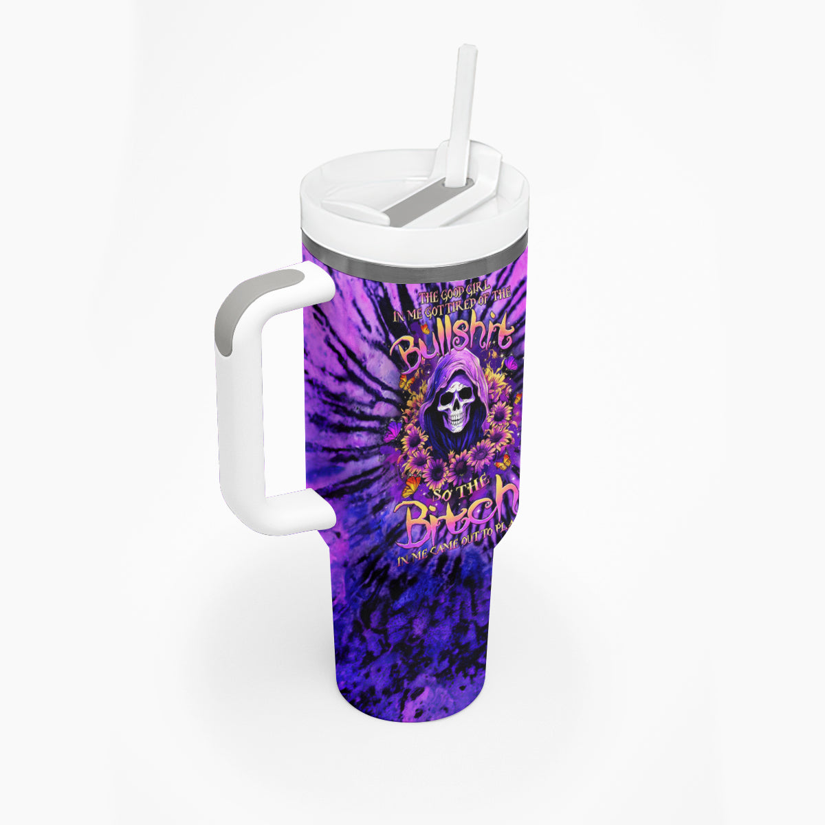 Sunflower Skull Tumbler With Handle The Good Girl In Me Got Tired Of The Bullshit