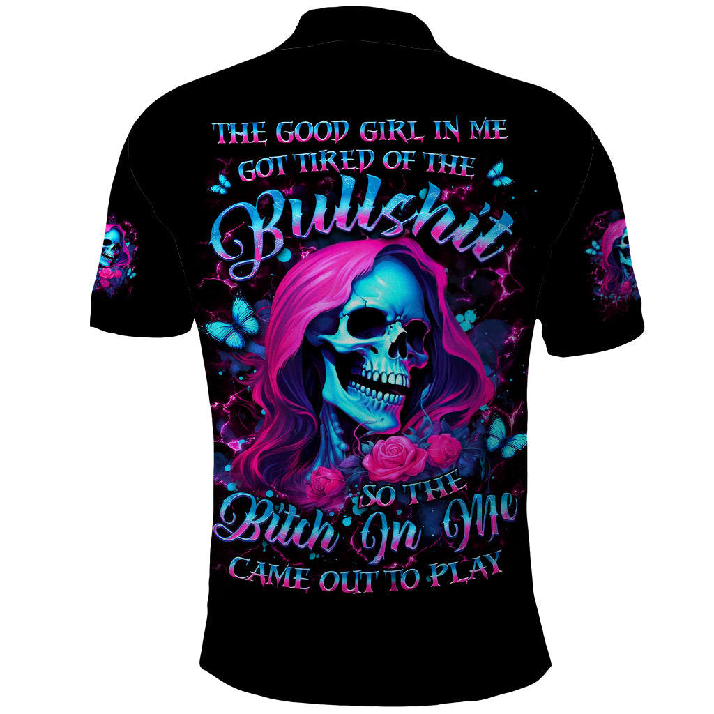 Witch Skull Polo Shirt The Good Girl In Me Got Tired Of The Bullshit