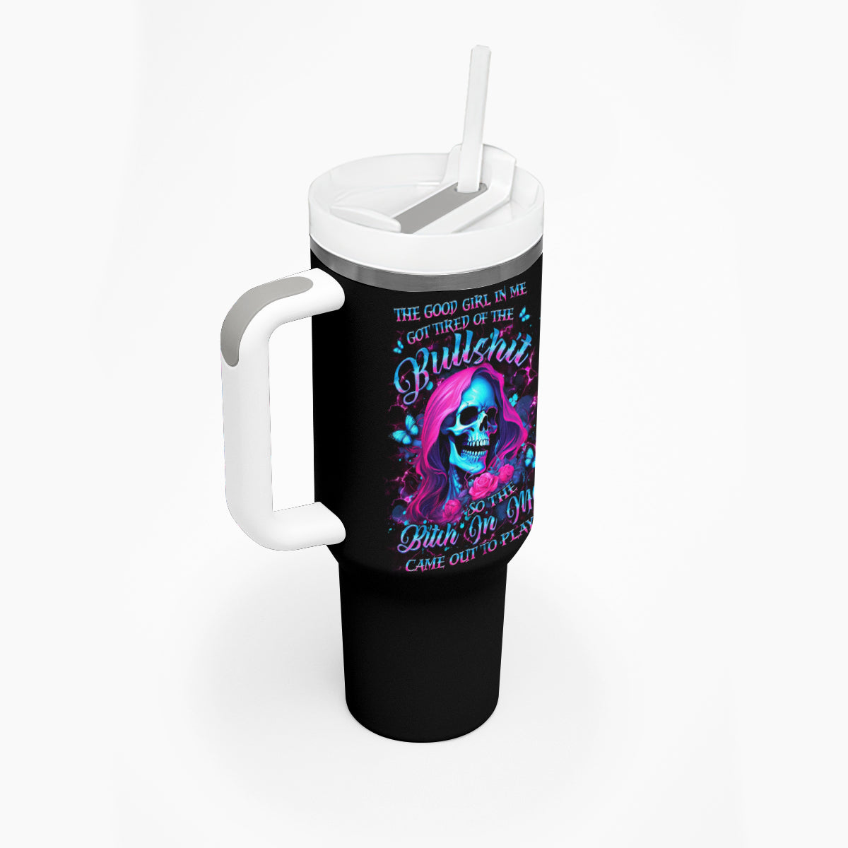 Witch Skull Tumbler With Handle The Good Girl In Me Got Tired Of The Bullshit