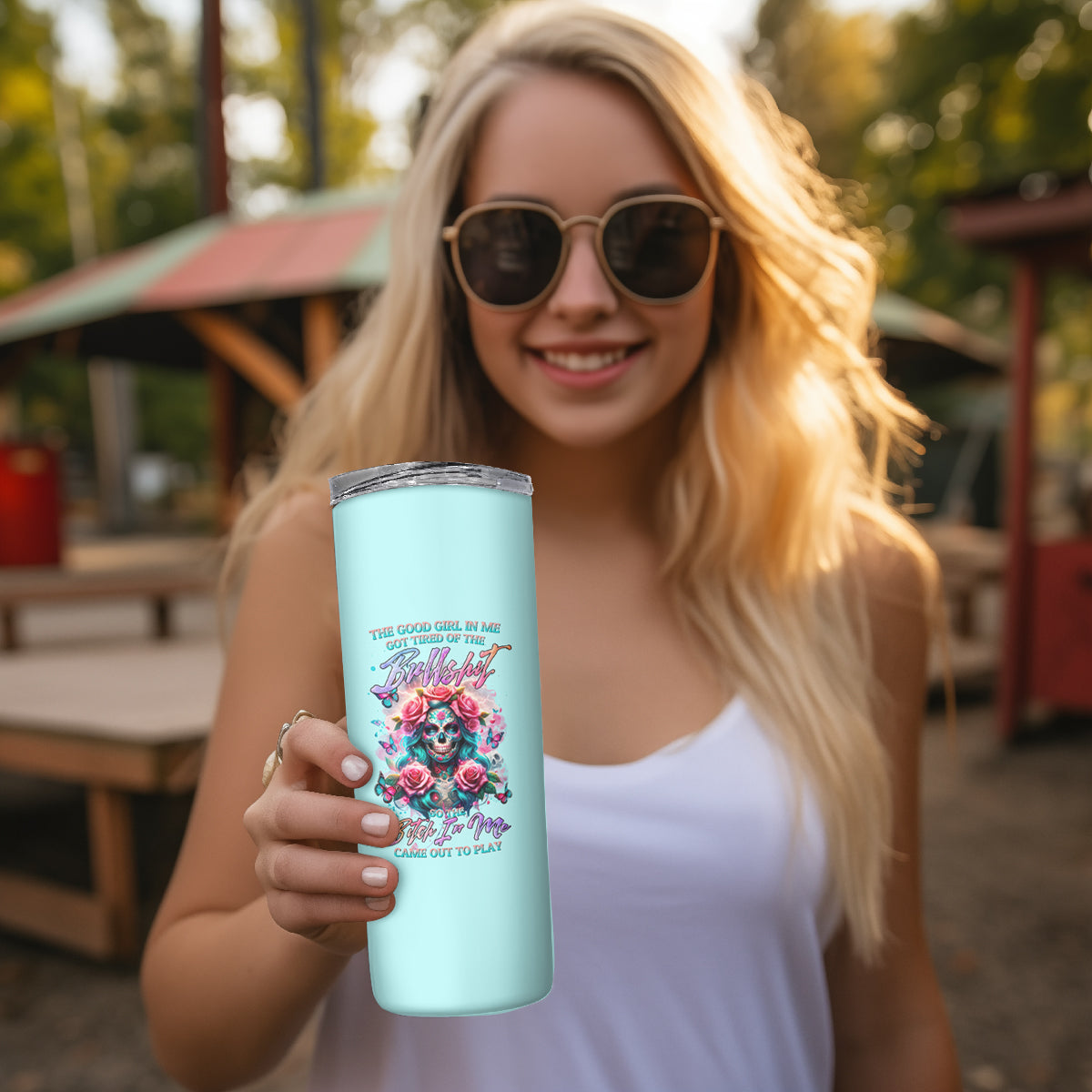 Rose Skull Skinny Tumbler The Good Girl In Me Got Tired Of The Bullshit