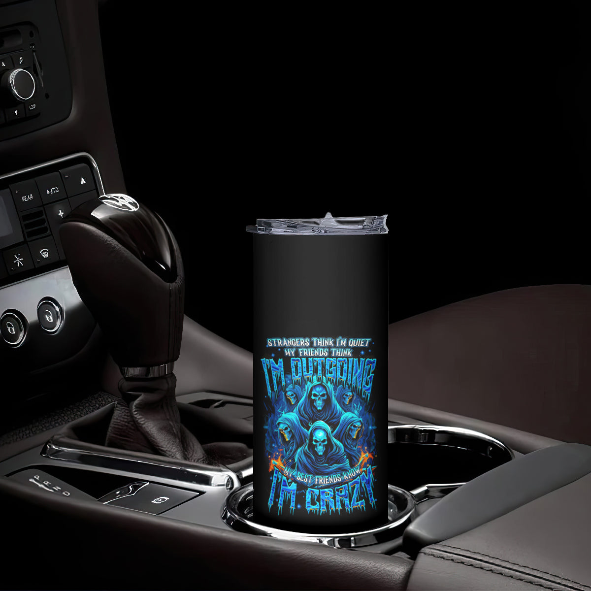 Witch Skull Skinny Tumbler Stranger Think I'm Quiet My Best Friends Know I'm Crazy