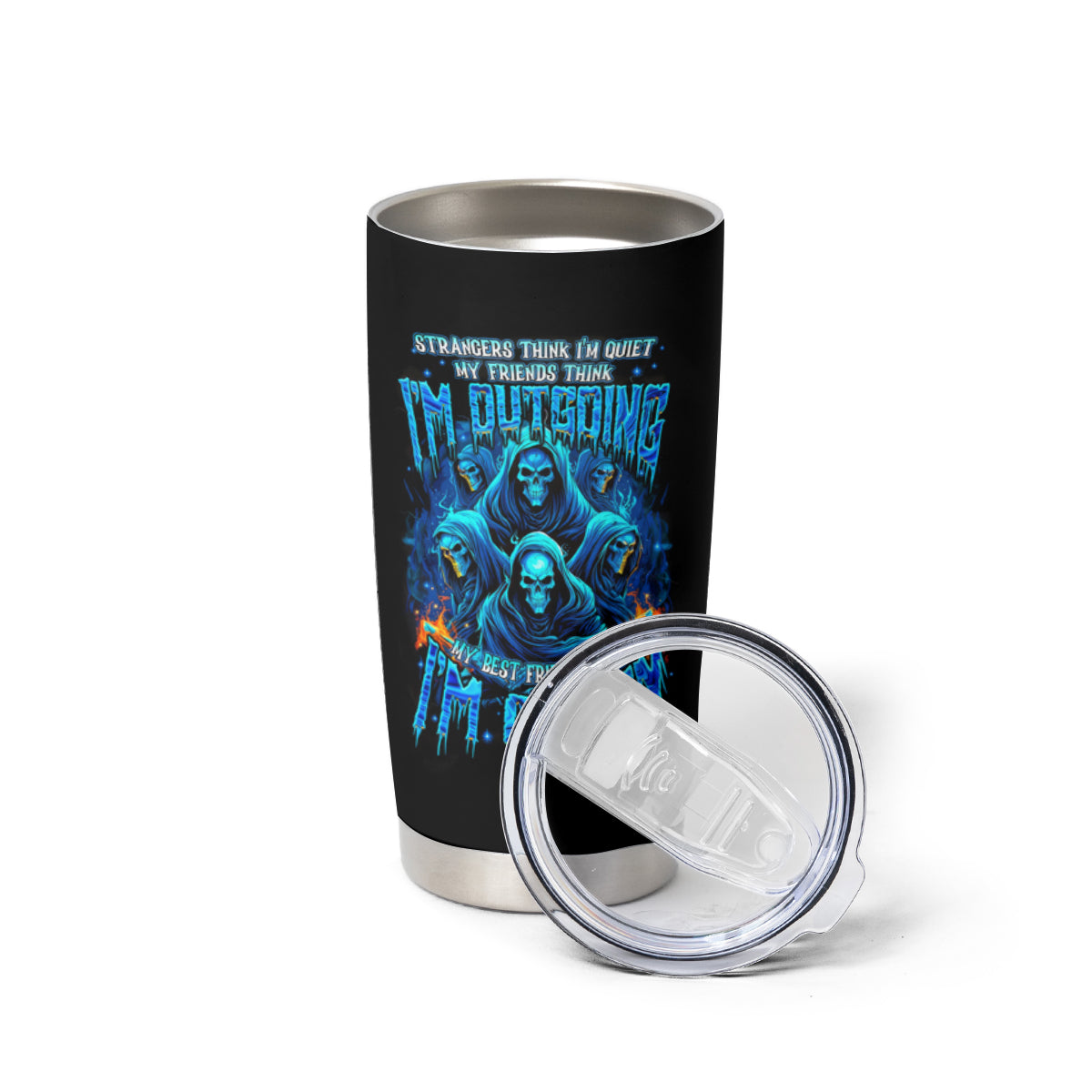 Witch Skull Tumbler Cup Stranger Think I'm Quiet My Best Friends Know I'm Crazy