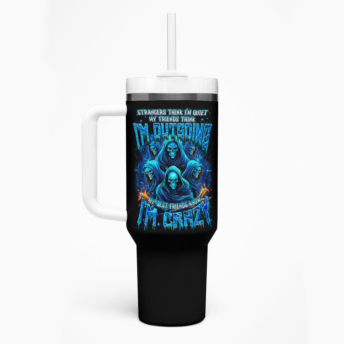 Witch Skull Tumbler With Handle Stranger Think I'm Quiet My Best Friends Know I'm Crazy