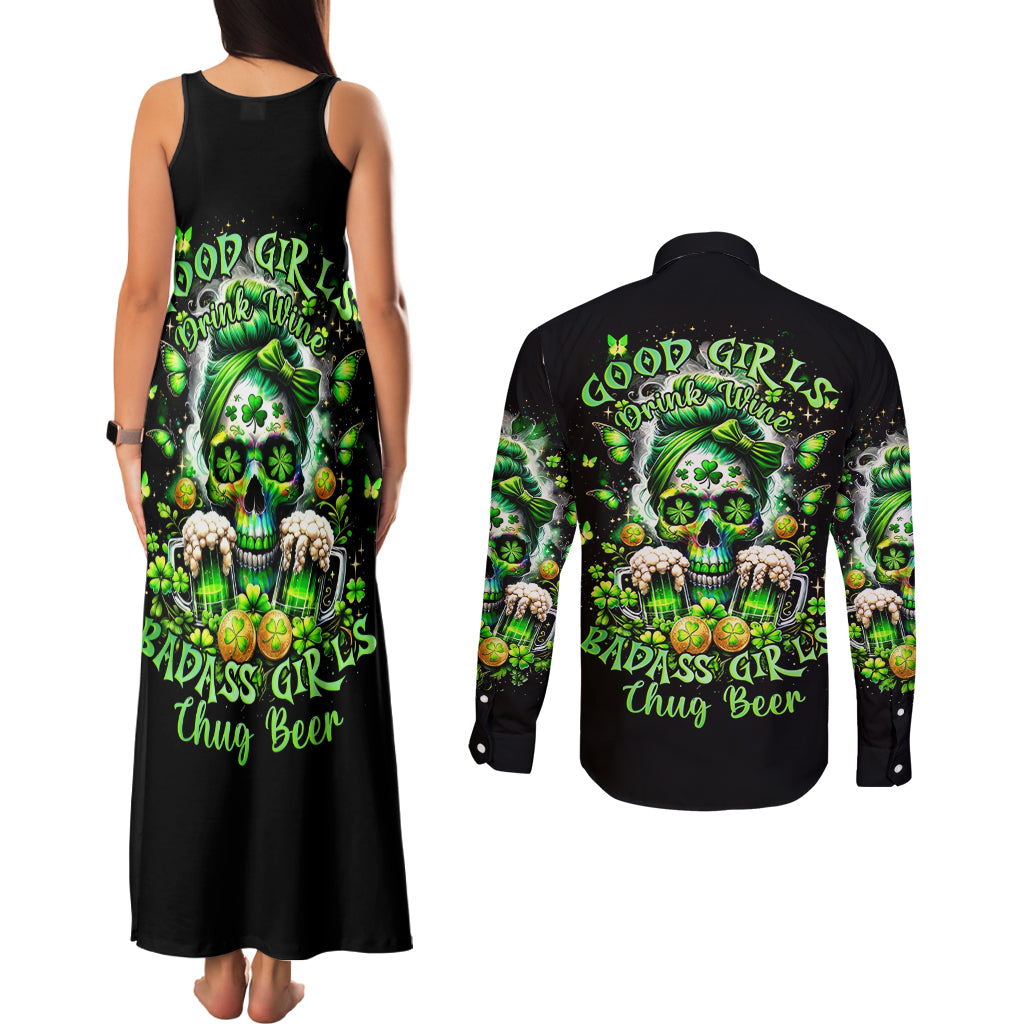 Irish Skull Couples Matching Tank Maxi Dress and Long Sleeve Button Shirt Good Girls Drink Wine Badass Girls Thug Beer